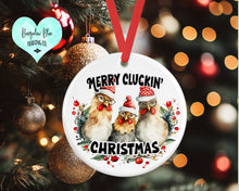 Load image into Gallery viewer, Funny Chicken Christmas Ornament - Merry Cluckin Christmas
