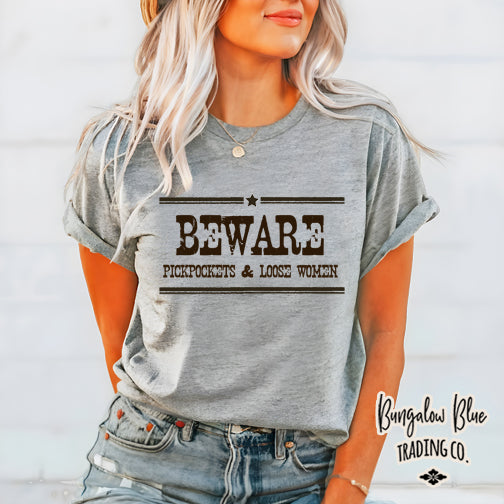 Beware Pickpockets and Loose Unisex T Shirt