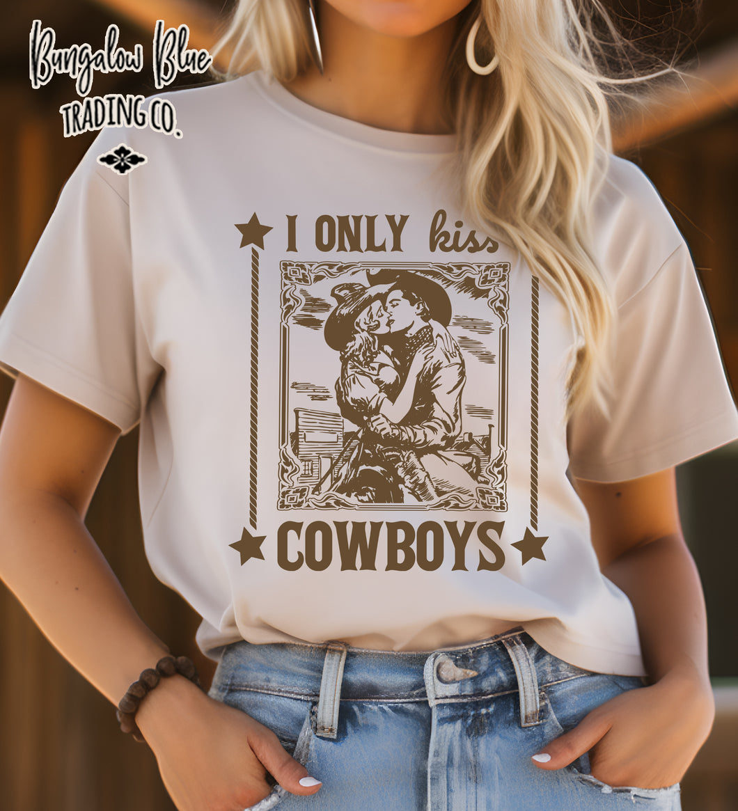 I Only Kiss Cowboys T Shirt