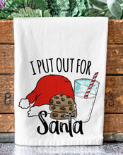 Load image into Gallery viewer, I Put Out For Santa Funny Christmas Tea Towel
