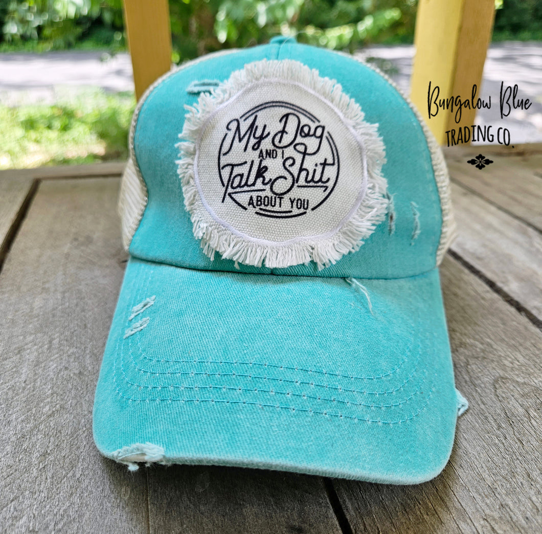 My Dog And I Talk About You Funny Dog Themed Trucker Hat