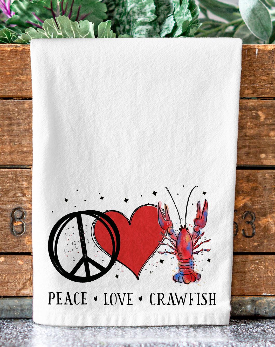 Peace Love Crawfish Cajun Themed Tea Towel