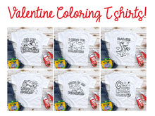 Load image into Gallery viewer, Valentine Coloring T Shirts - Toddler Sizes
