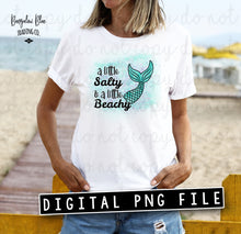 Load image into Gallery viewer, A Little Salty A Little Beach Mermaid Digital Design Download
