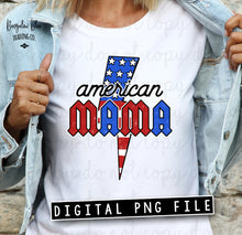Load image into Gallery viewer, American Mama Lightening Bolt 4th of July Digital Download
