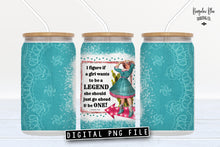 Load image into Gallery viewer, Be a Legend Calamity Jane Quote Retro Cowgirl Glass Can Tumbler Wrap Digital Download
