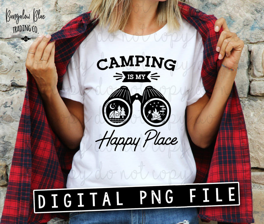 Camping Is My Happy Place - Digital Download