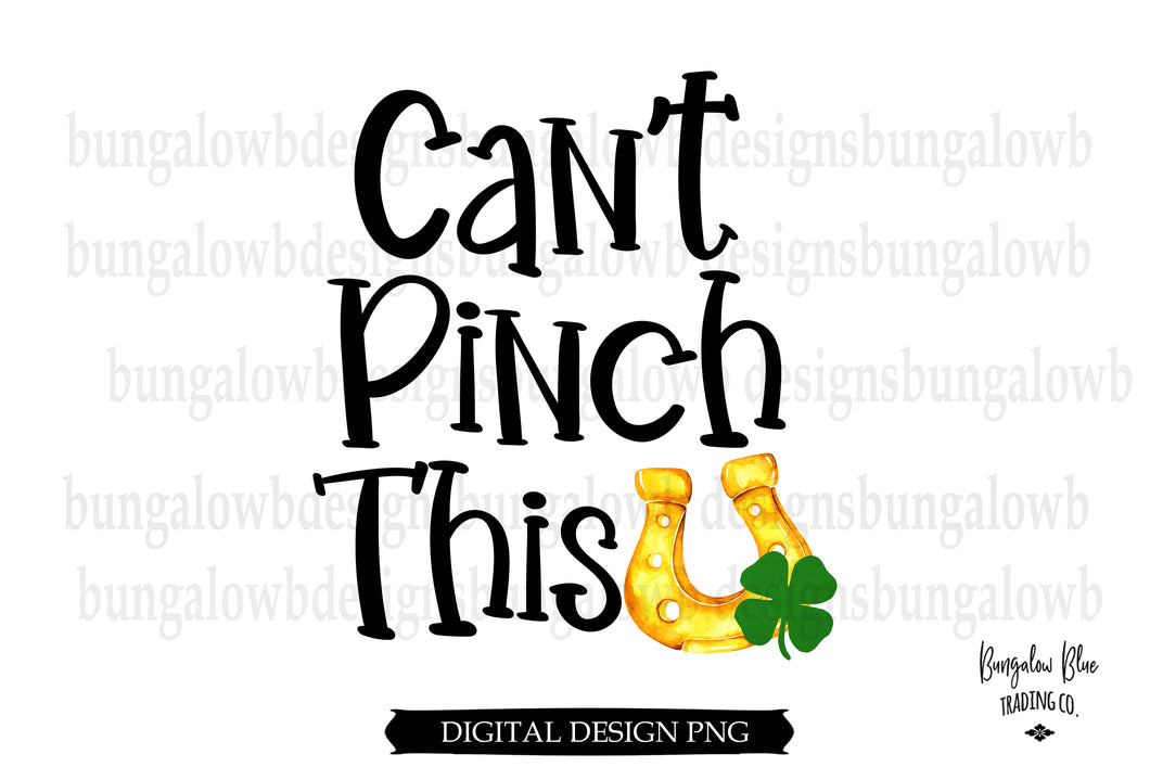 Can't Pinch This St. Patrick's Day Digital Download