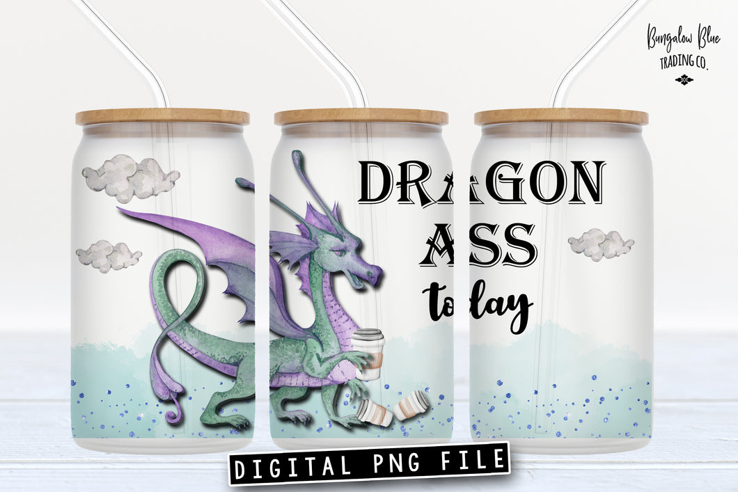 Dragon Ass Glass Can Tumbler Wrap Digital Download