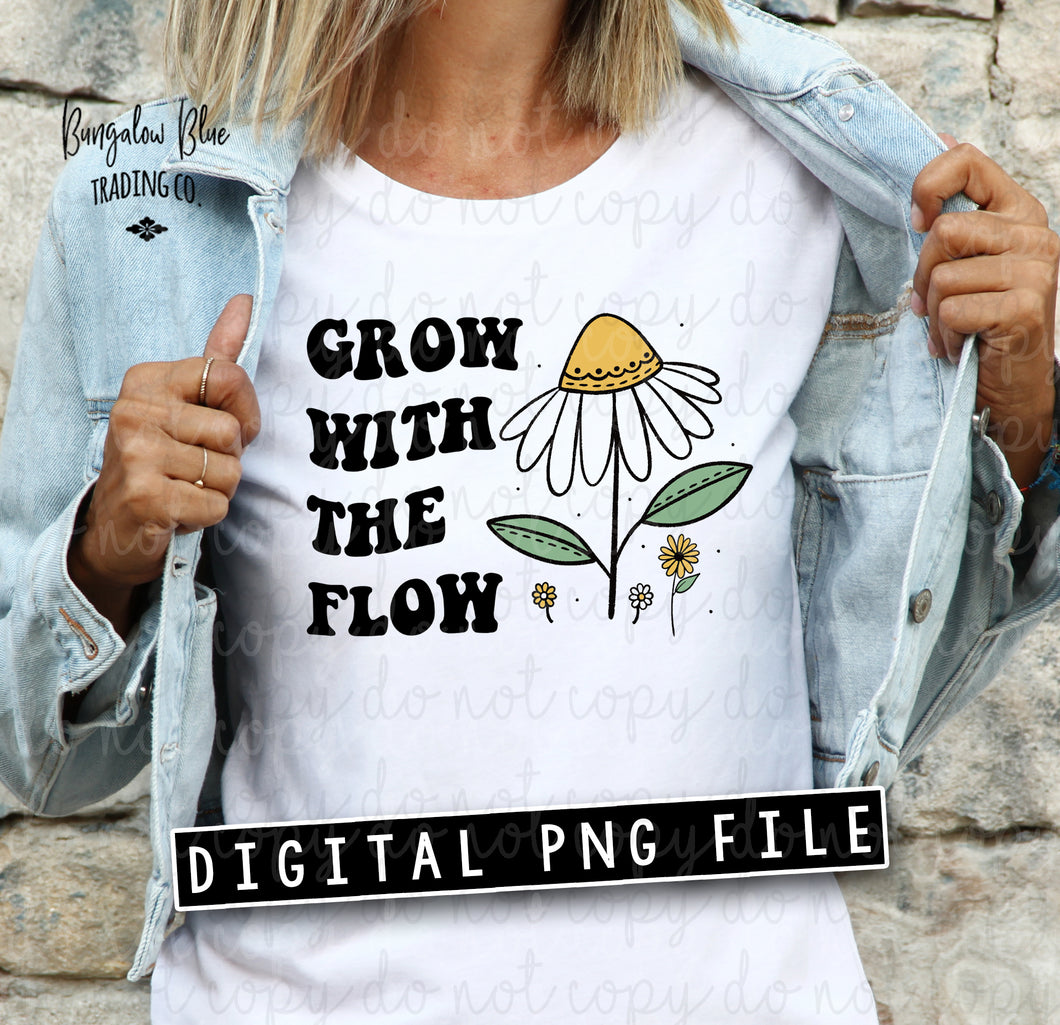 Grow With The Flow- Full Color Digital Download
