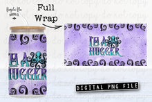 Load image into Gallery viewer, I&#39;m A Hugger Glass Can Tumbler Wrap Digital Download
