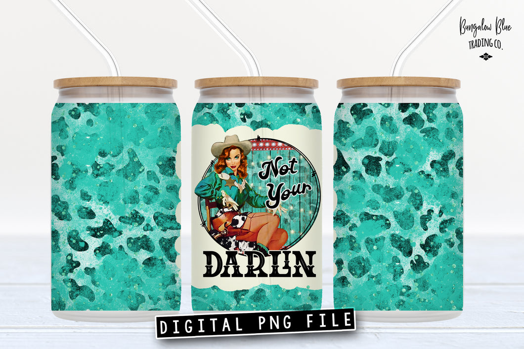Not Your Darlin Retro Cowgirl Glass Can Tumbler Wrap Digital Download