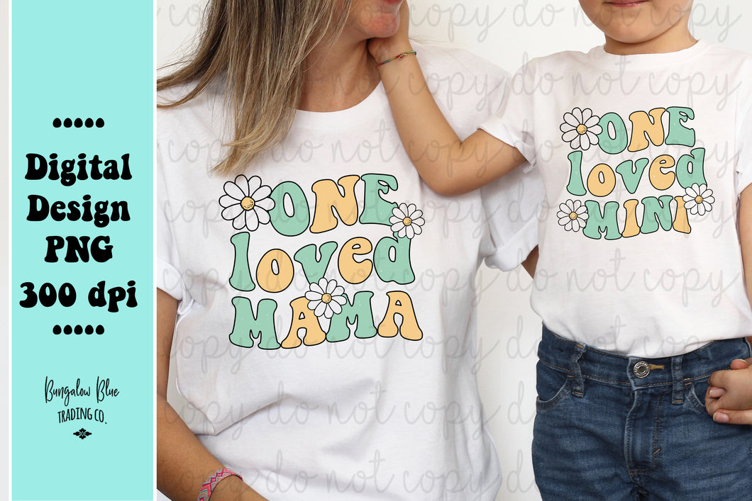 One Loved Mama and Mini  - Mother's Day Digital Downloads