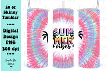 Load image into Gallery viewer, Summer Vibes Tie Dye 20 oz Skinny Tumbler Wrap Digital Download
