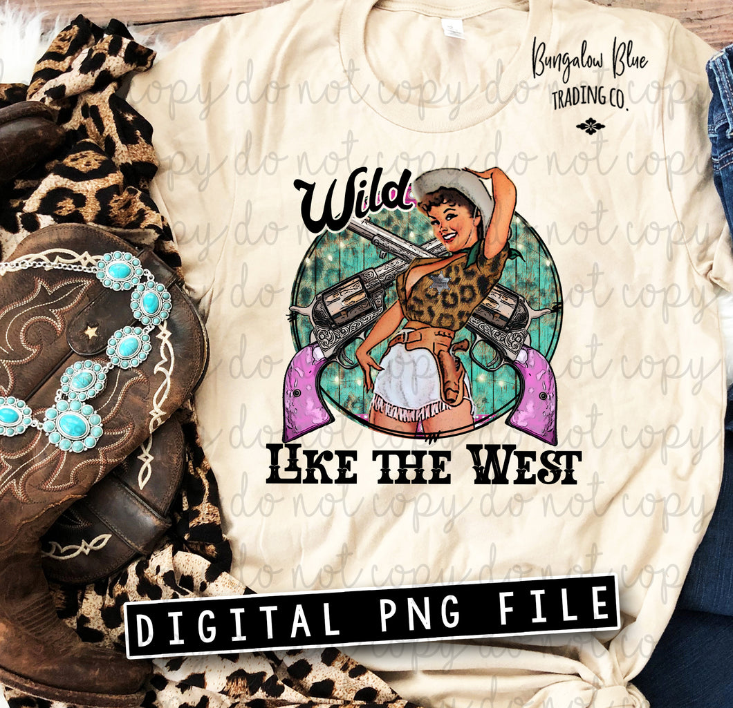 Wild Like The West Retro Cowgirl Digital Download