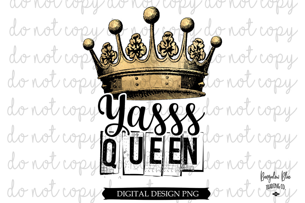 Yes Queen Digital Download