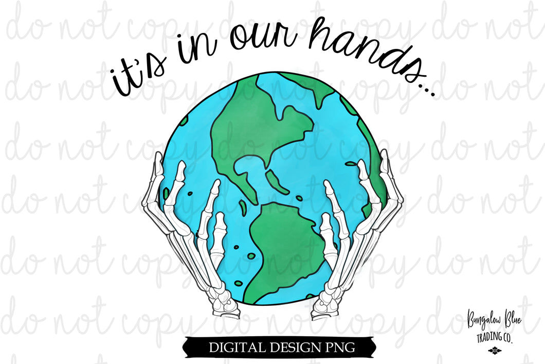 It's In Our Hands Earth Skellie Digital Download