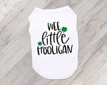Load image into Gallery viewer, Wee Little Hooligan St. Patrick&#39;s Day Pet T Shirt For Dogs
